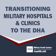 Link to biography of Transitioning Military Hospitals & Clinics to the DHA