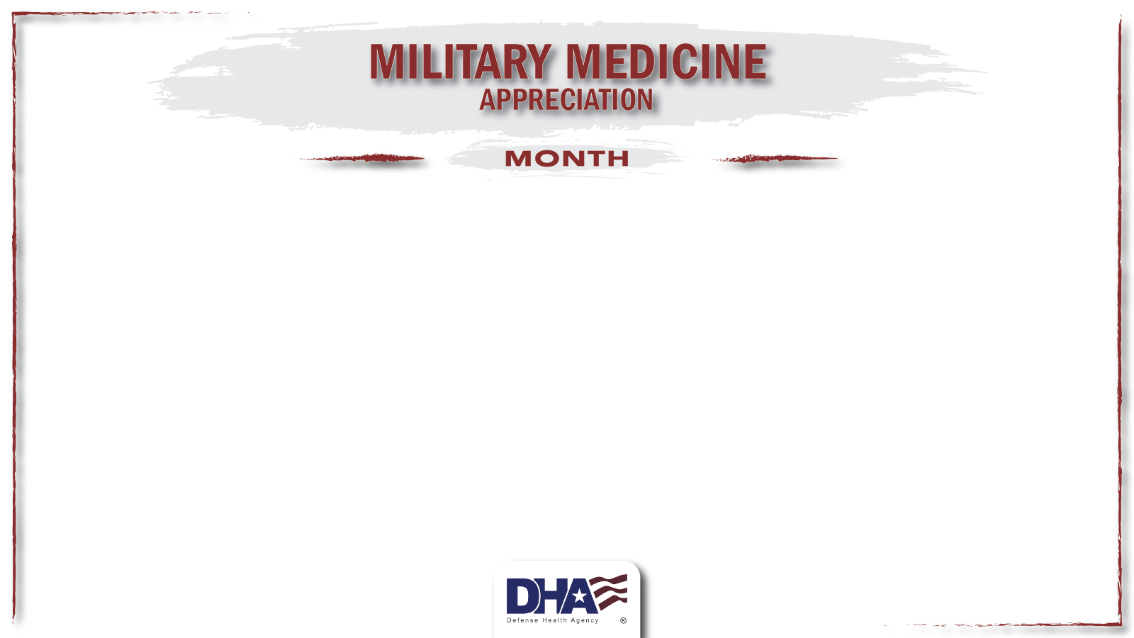 Link to Infographic: Military Medicine Appreciation Month