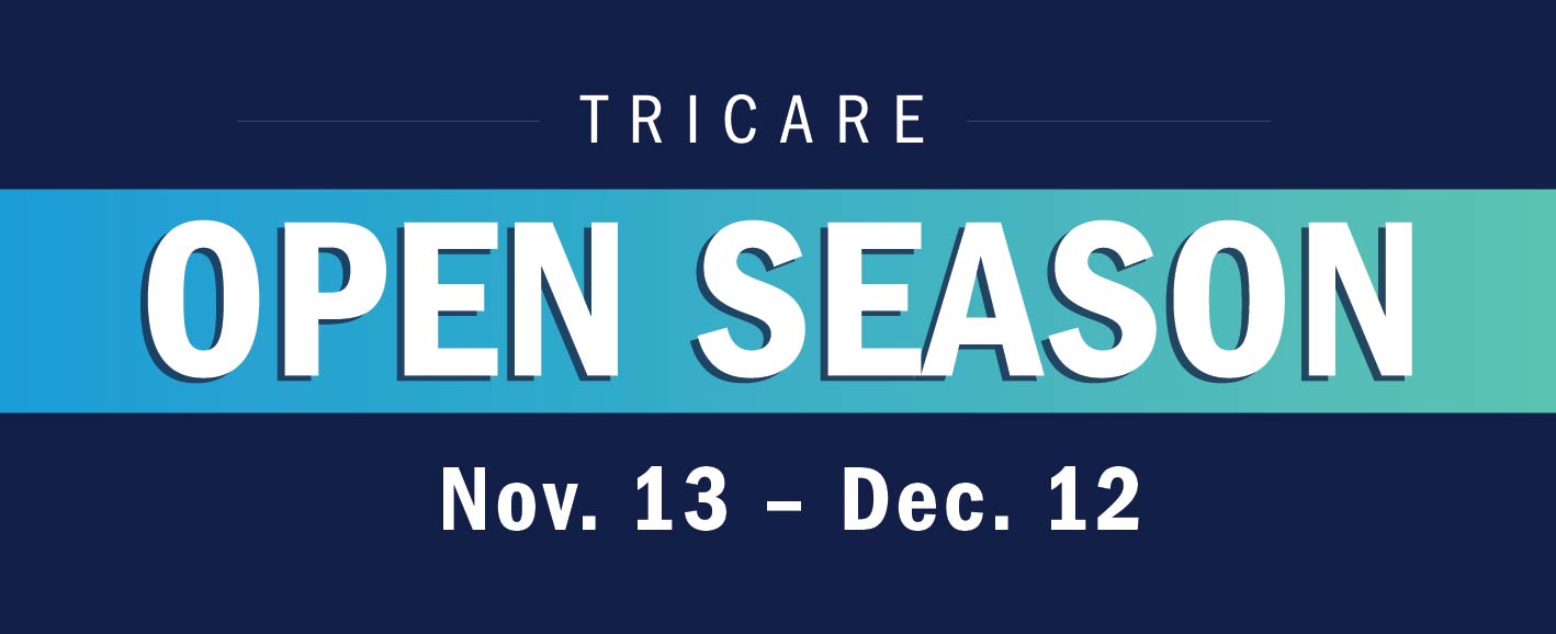TRICARE Open Season banner with dates Nov. 13 – Dec. 12 at the bottom of the banner.