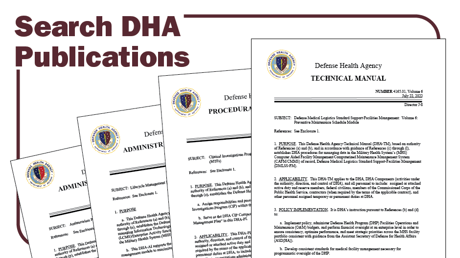 Images of different types of DHA Publications. "Search DHA Publications". Links to: https://www.health.mil/Reference-Center/DHA-Publications