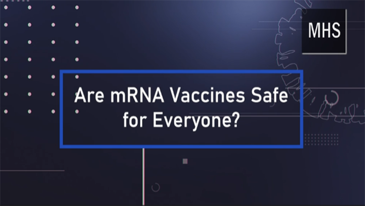Link to Video: Are mRNA vaccines safe